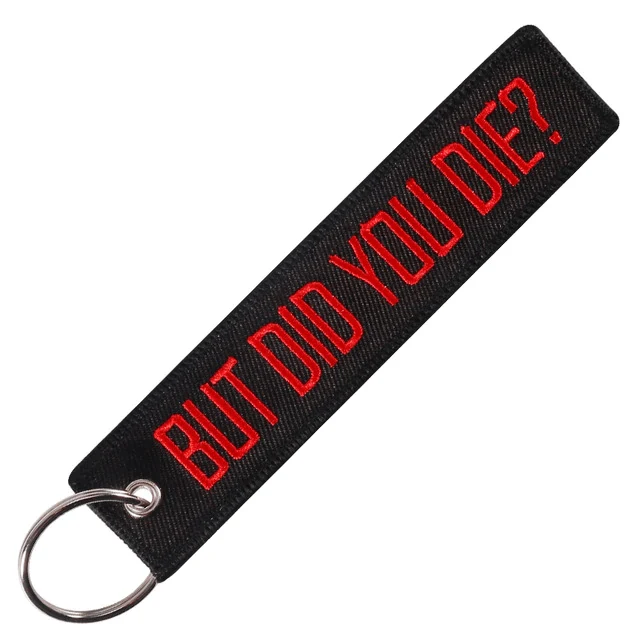 Porte clé moto - But did you die ? Boutique biker