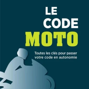 Le code moto (édition 2023)