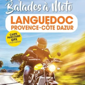 Guide touristique - Languedoc-Provence-Côte d'Azur à moto, les plus belles balades | Petit Futé