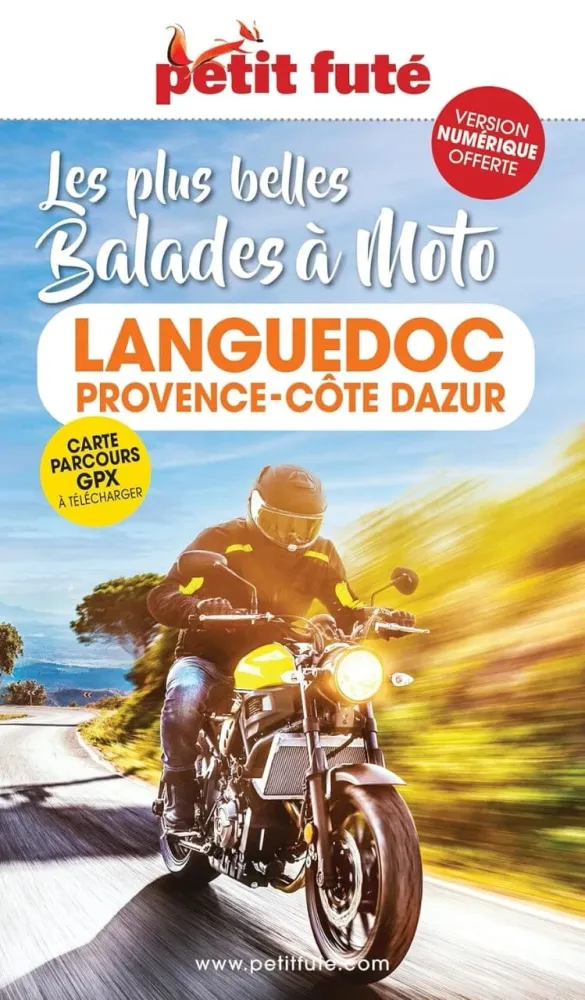 Guide touristique - Languedoc-Provence-Côte d'Azur à moto, les plus belles balades | Petit Futé