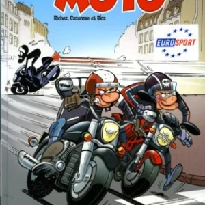 RICHEZ; CAZENOVE; BLOZ: Les fondus de moto Tome 1
