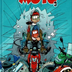 RICHEZ; CAZENOVE; BLOZ: Les fondus de moto Tome 3